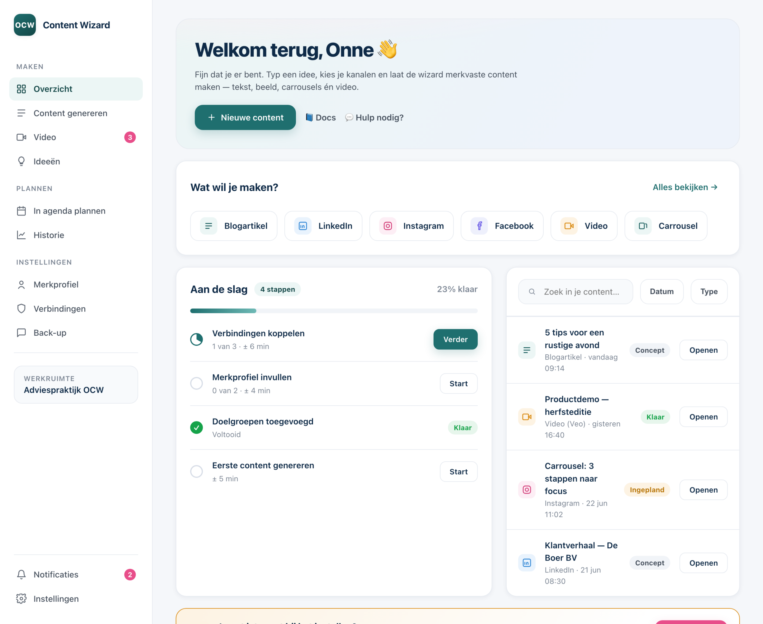 De startpagina Overzicht met de zijbalk Maken, Plannen en Instellingen, de begroeting en de checklist Aan de slag
