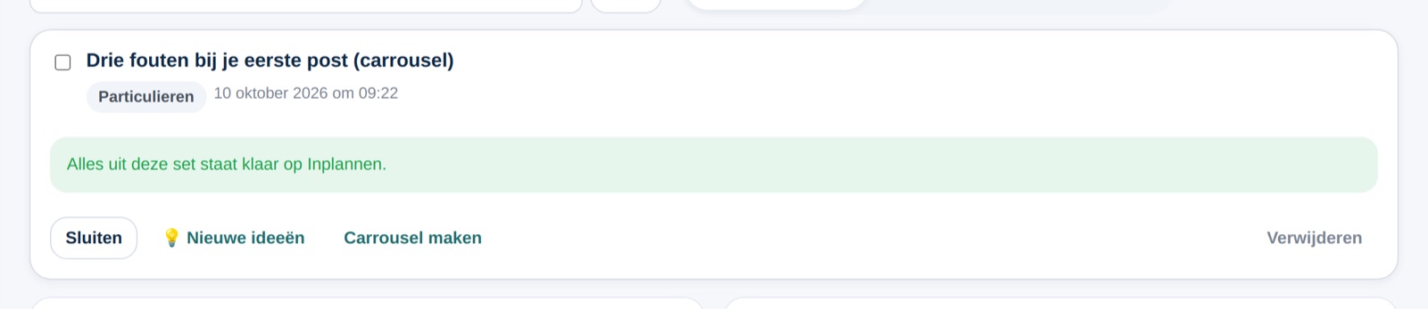 Een stuk uit Recente content openen en aanpassen voor het inplannen